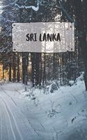 Sri Lanka: Ruled Travel Diary Notebook or Journey Journal - Lined Trip Pocketbook for Men and Women with Lines