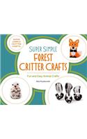 Super Simple Forest Critter Crafts