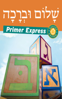 Shalom Uvrachah Primer Express Revised Edition