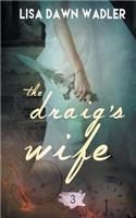 The Draig's Wife