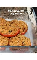 Recipe Book Organizer: Organizer to Collect Favorite Recipes