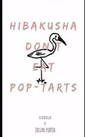 Hibakusha Don't Eat Pop-Tarts