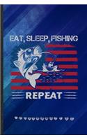 Eat Sleep Fishing Repeat