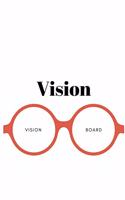 Vision Vision Board: Visualization Journal and Planner Undated