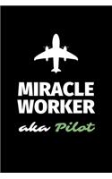 Miracle Worker Aka Pilot