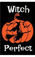 Witch Perfect: Scary little notebook with 110 pages lined paper for all Halloween lovers and their notes, addresses or as a planner