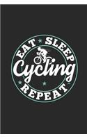 Eat Sleep Cycling Repeat