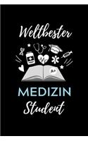 Weltbester Medizin Student: A5 Notizbuch KARIERT schöner Spruch für zukünftige Ärzte Medizinstudium Studentennotizbuch Mediziner Tagebuch Physikum Studienbeginn