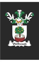 Wellwood: Wellwood Coat of Arms and Family Crest Notebook Journal (6 x 9 - 100 pages)