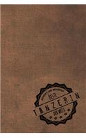 Geprüft und Bestätigt beste Tänzerin der Welt: Notizbuch für die Frau, deren Hobby tanzen ist - Geschenkidee - Geschenke - Geschenk