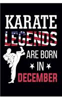Karate Legends Are Born In December