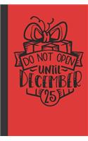 do not open until december 25