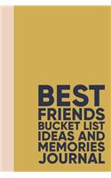 Best Friends Bucket List Ideas and Memories Journal