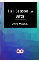 Her Season in Bath