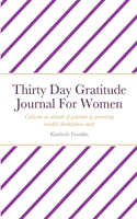 Thirty Day Gratitude Journal For Women