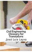 Civil Engineering Glossary for Translators: English-Spanish Construction Terms