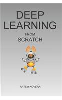 Deep Learning from Scratch: From Basics to Building Real Neural Networks with Keras. Illustrated Introduction for Beginners.