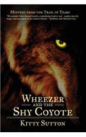 Wheezer and the Shy Coyote