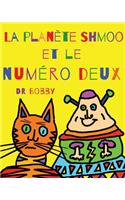 planète Shmoo et le numéro deux