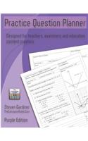 Practice Question Planner - Purple Edition
