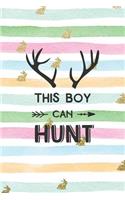 This Boy Can Hunt