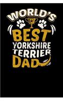 World's Best Yorkshire Terrier Dad: Fun Diary for Dog Owners with Dog Stationary Paper, Cute Illustrations, and More