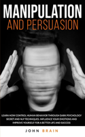 Manipulation and Persuasion