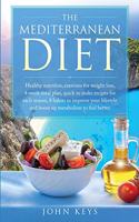 The Mediterranean Diet