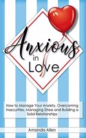 Anxious in Love
