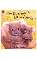Can You Cuddle Like A Koala?
