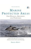 Marine Protected Areas for Whales, Dolphins and Porpoises