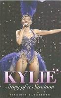 Kylie: Story of a Survivor