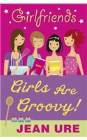 Girls Are Groovy!