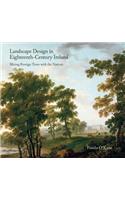 Landscape Design in Eighteenth-Century Ireland