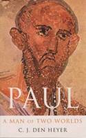 Paul - A Man of Two Worlds