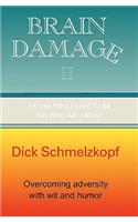 Brain Damage II