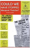 Could We Have Stopped Margaret Thatcher?
