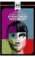 Analysis of Elizabeth F. Loftus's Eyewitness Testimony