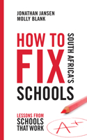 How to Fix South Africa's Schools