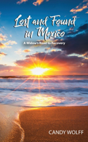 Lost and Found in Mexico