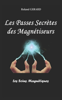 Les Passes Secrètes des Magnétiseurs