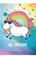Unicorns Are Awesome Gratitude Journal
