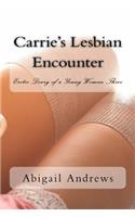 Carrie's Lesbian Encounter: Erotic Diary of a Young Woman Three