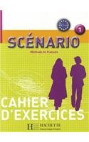 Scénario 1 - Cahier d'Exercices