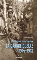 50 cles pour comprendre la Grande Guerre