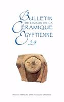 Bulletin de Liaison de la Ceramique Egyptienne 29