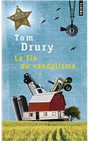 Fin Du Vandalisme(la)