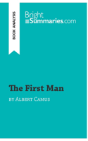 The First Man by Albert Camus (Book Analysis): Detailed Summary, Analysis and Reading Guide