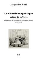 chemin magnétique autour de la Terre