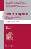 Pattern Recognition. Icpr International Workshops and Challenges: Virtual Event, January 10-15, 2021, Proceedings, Part I